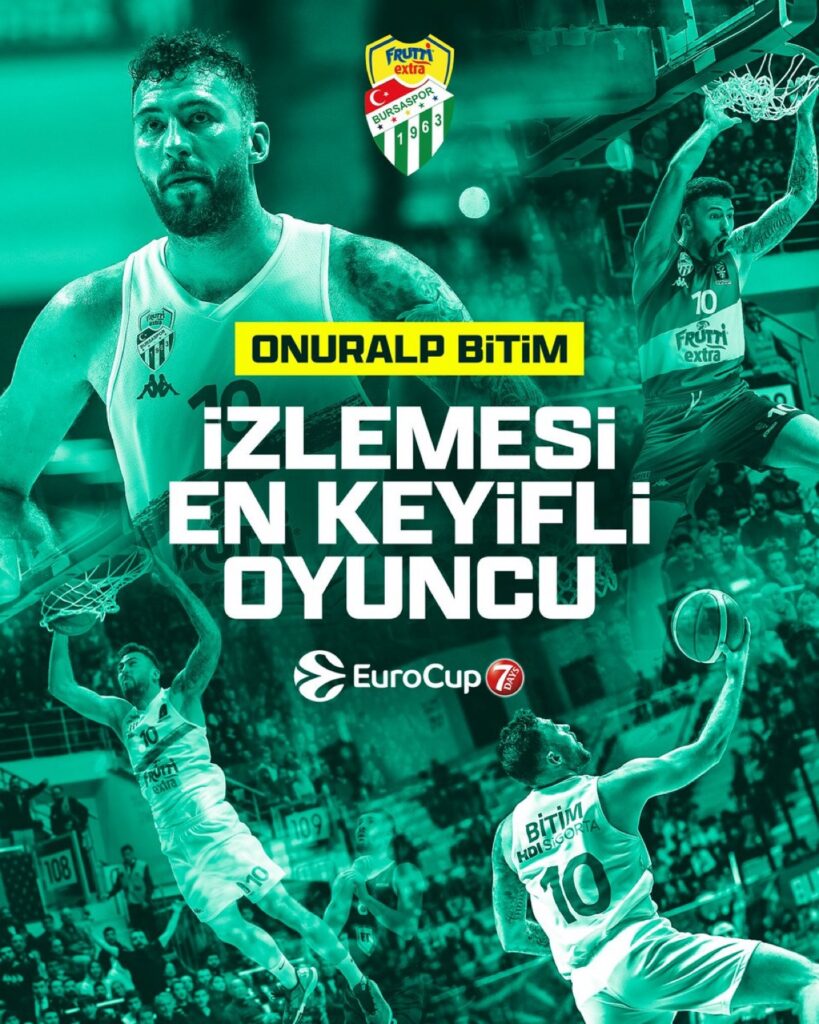 Eurocup’ta Onuralp Bitim’e Büyük Gurur - Bursasporluyuz.org